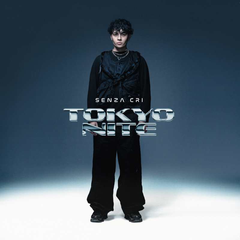 Senza Cri Tokyo Nite